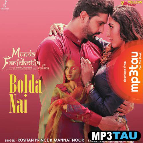 Bolda-Nai Roshan Prince mp3 song lyrics